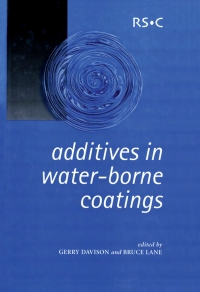 Cover image: Additives in Water-Borne Coatings 1st edition 9780854046133