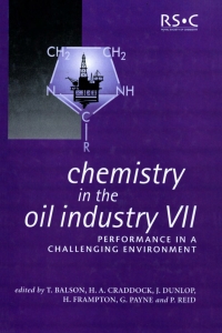 صورة الغلاف: Chemistry in the Oil Industry VII 1st edition 9780854048618
