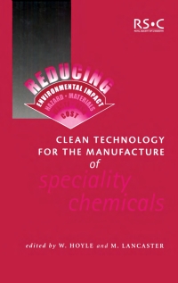 Immagine di copertina: Clean Technology for the Manufacture of Speciality Chemicals 1st edition 9780854048854