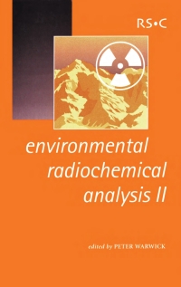 Immagine di copertina: Environmental Radiochemical Analysis II 1st edition 9780854046188
