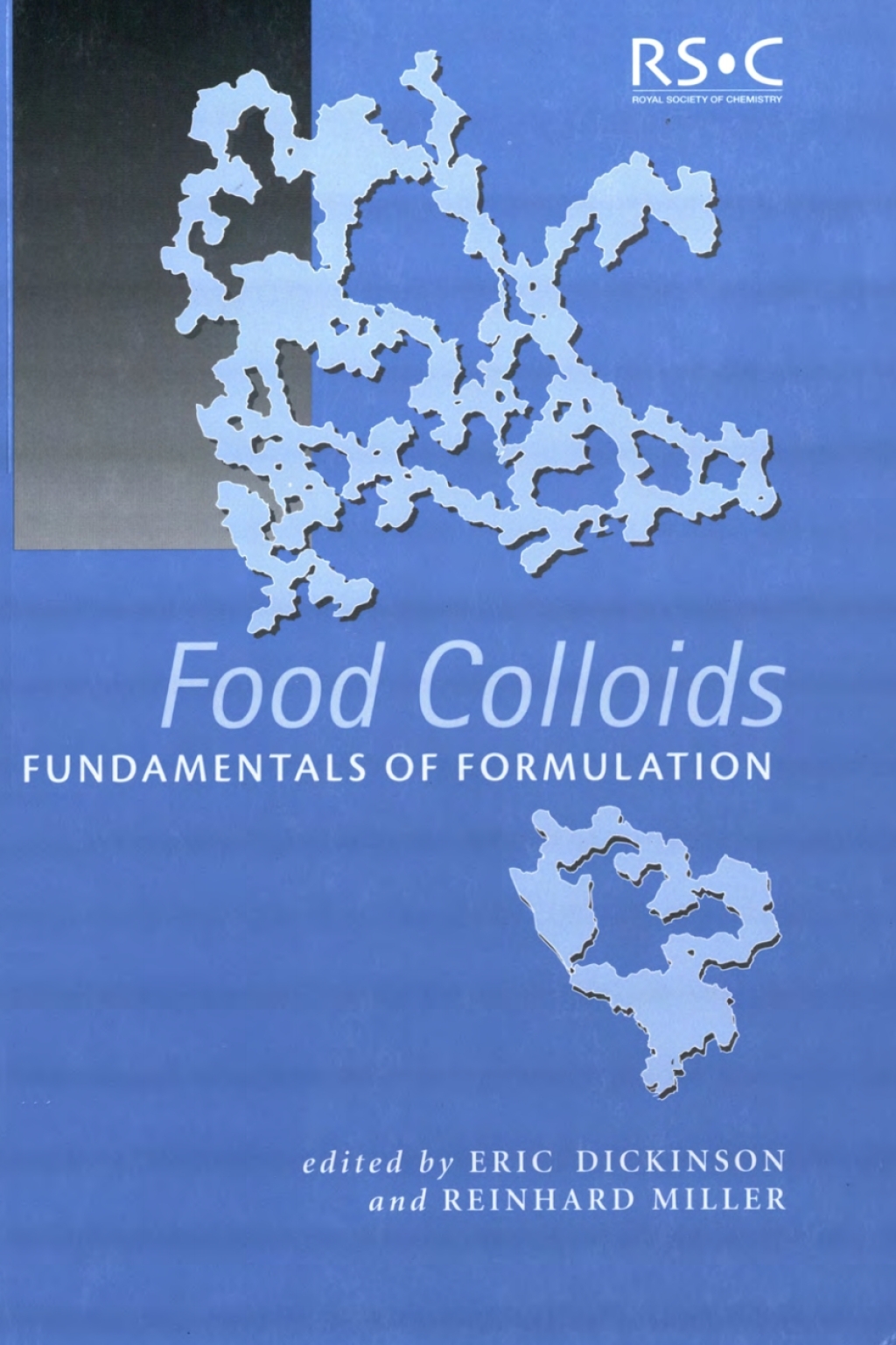 Food Colloids Fundamentals of Formulation 1st Edition