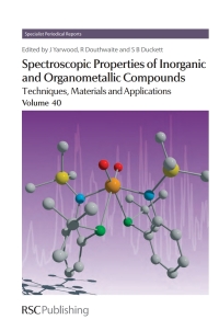 Omslagafbeelding: Spectroscopic Properties of Inorganic and Organometallic Compounds 1st edition 9781847559180