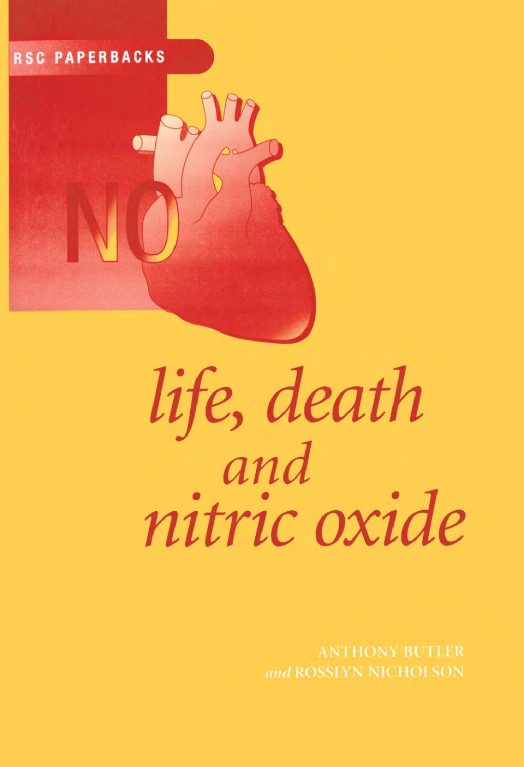 Life, Death and Nitric Oxide 1st Edition