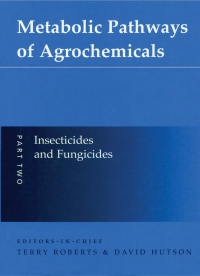 Cover image: Metabolic Pathways of Agrochemicals 1st edition 9780854044993