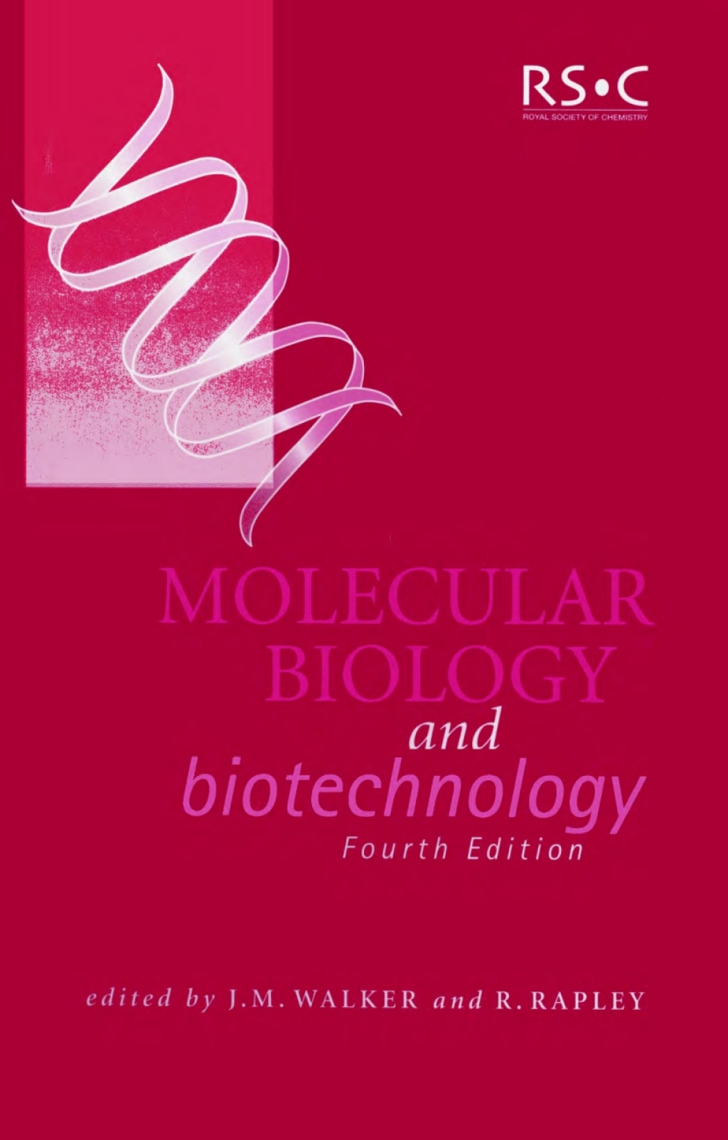 Molecular Biology and Biotechnology 4th Edition
