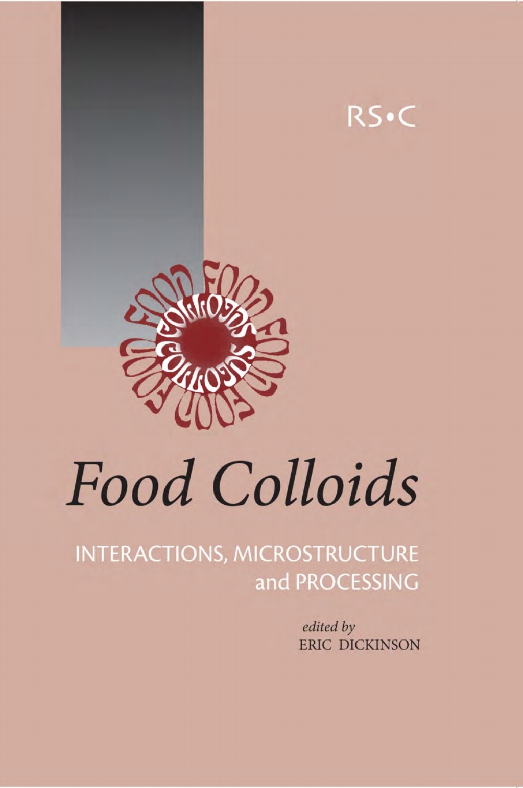Food Colloids Interactions, Microstructure and Processing 1st Edition