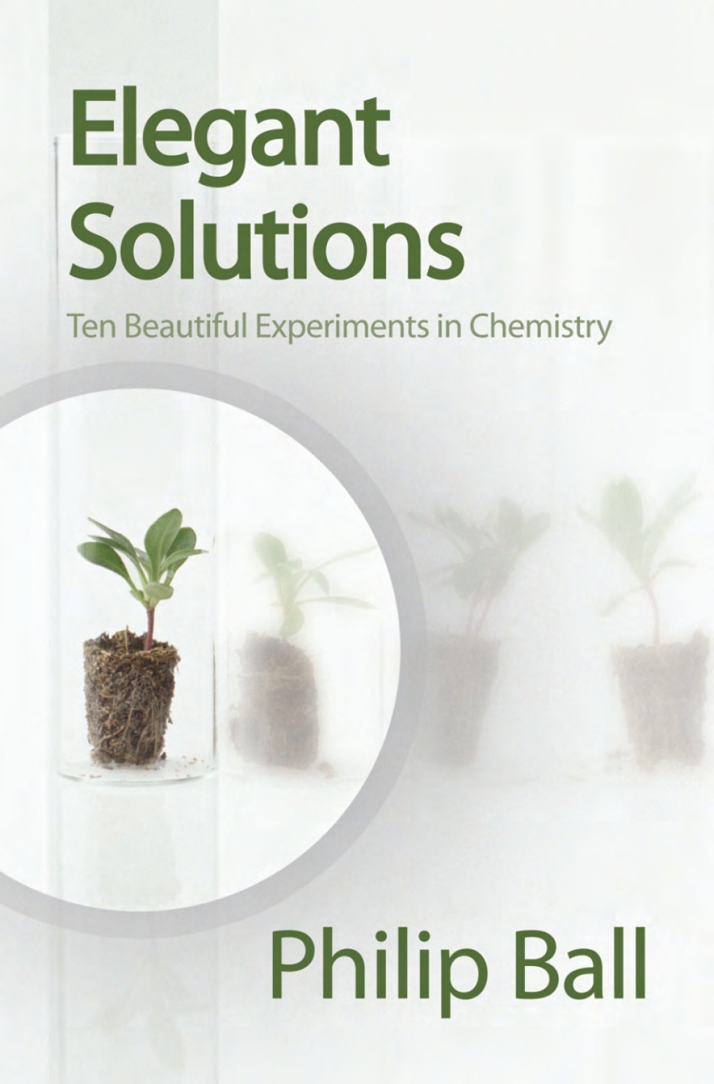 Elegant Solutions Ten Beautiful Experiments in Chemistry 1st Edition