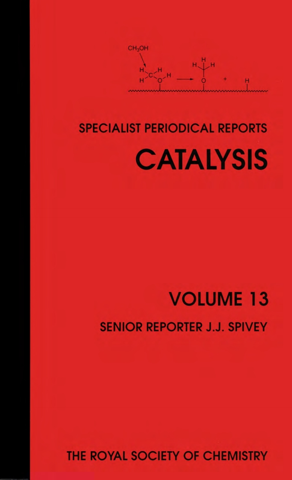 Catalysis Volume 13 1st Edition