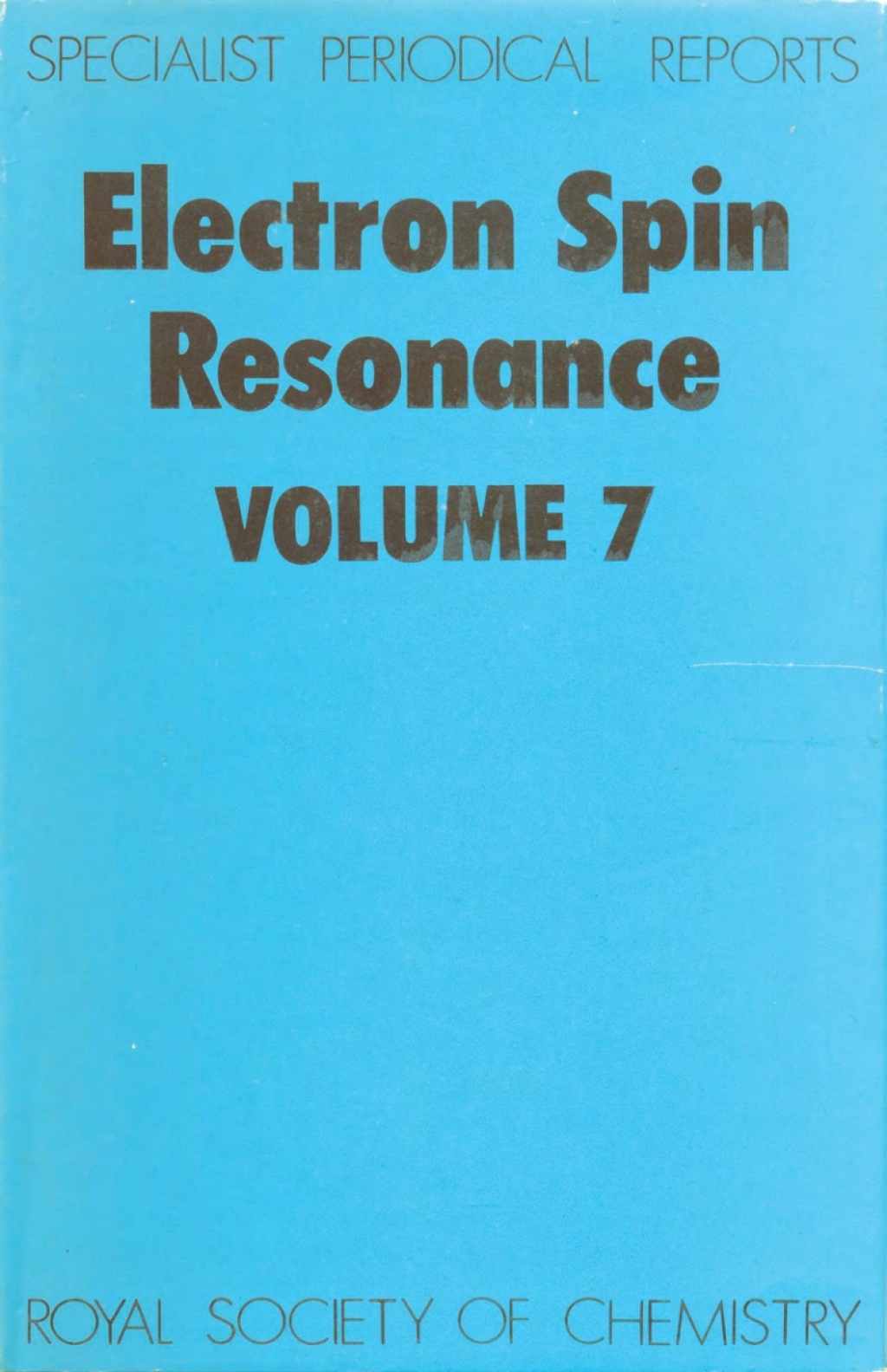 Electron Spin Resonance Volume 7 1st Edition