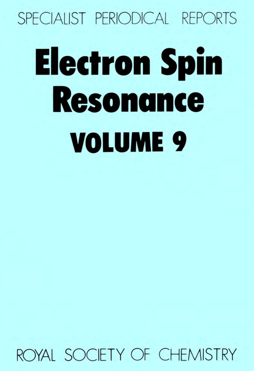 Electron Spin Resonance Volume 9 1st Edition