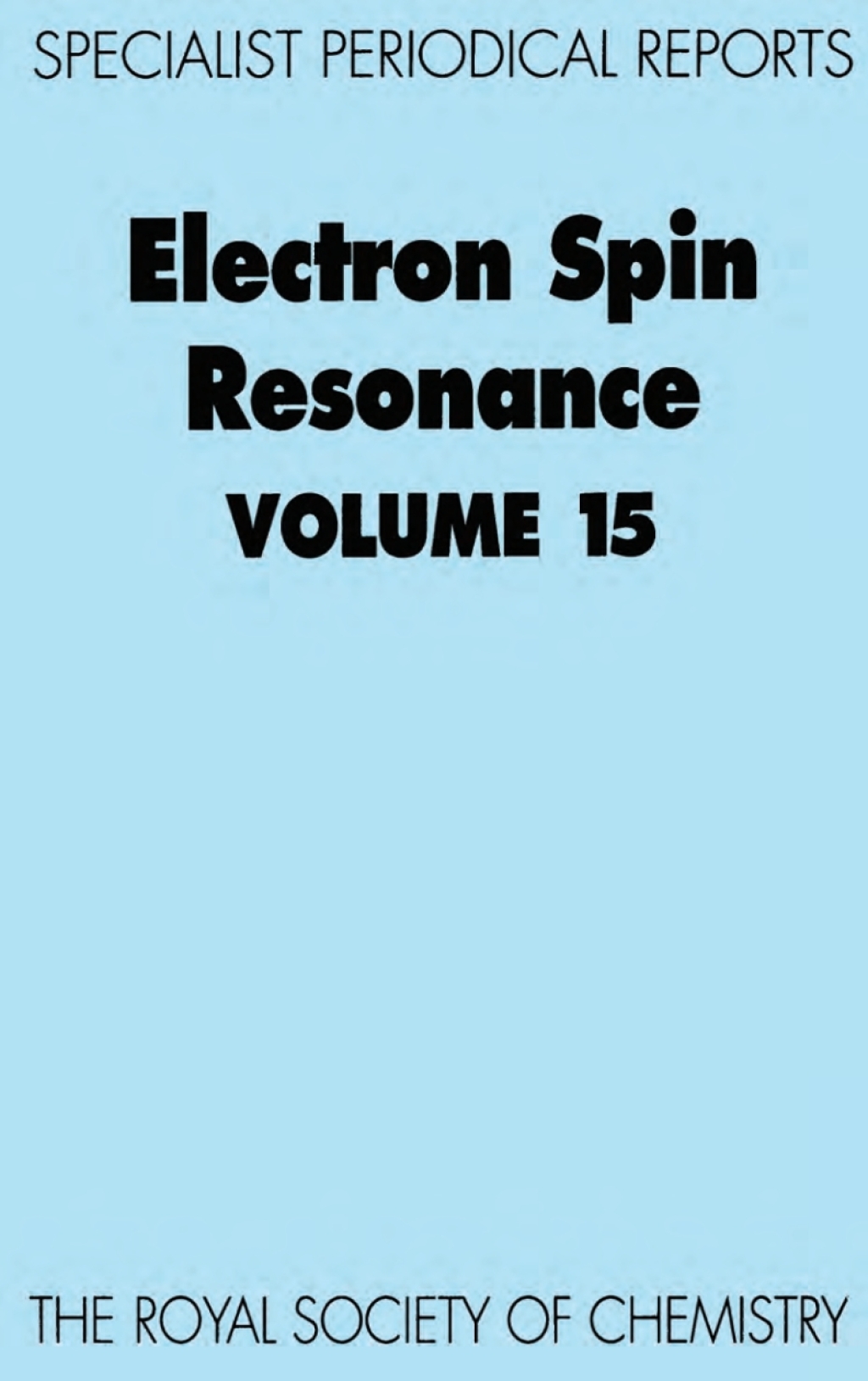 Electron Spin Resonance Volume 15 1st Edition