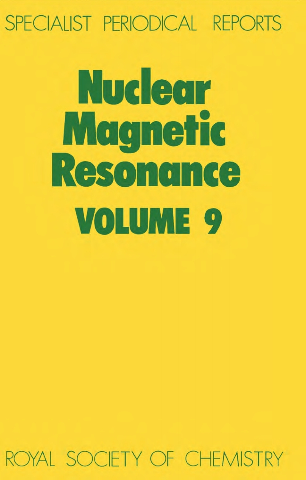 Nuclear Magnetic Resonance Volume 9 1st Edition