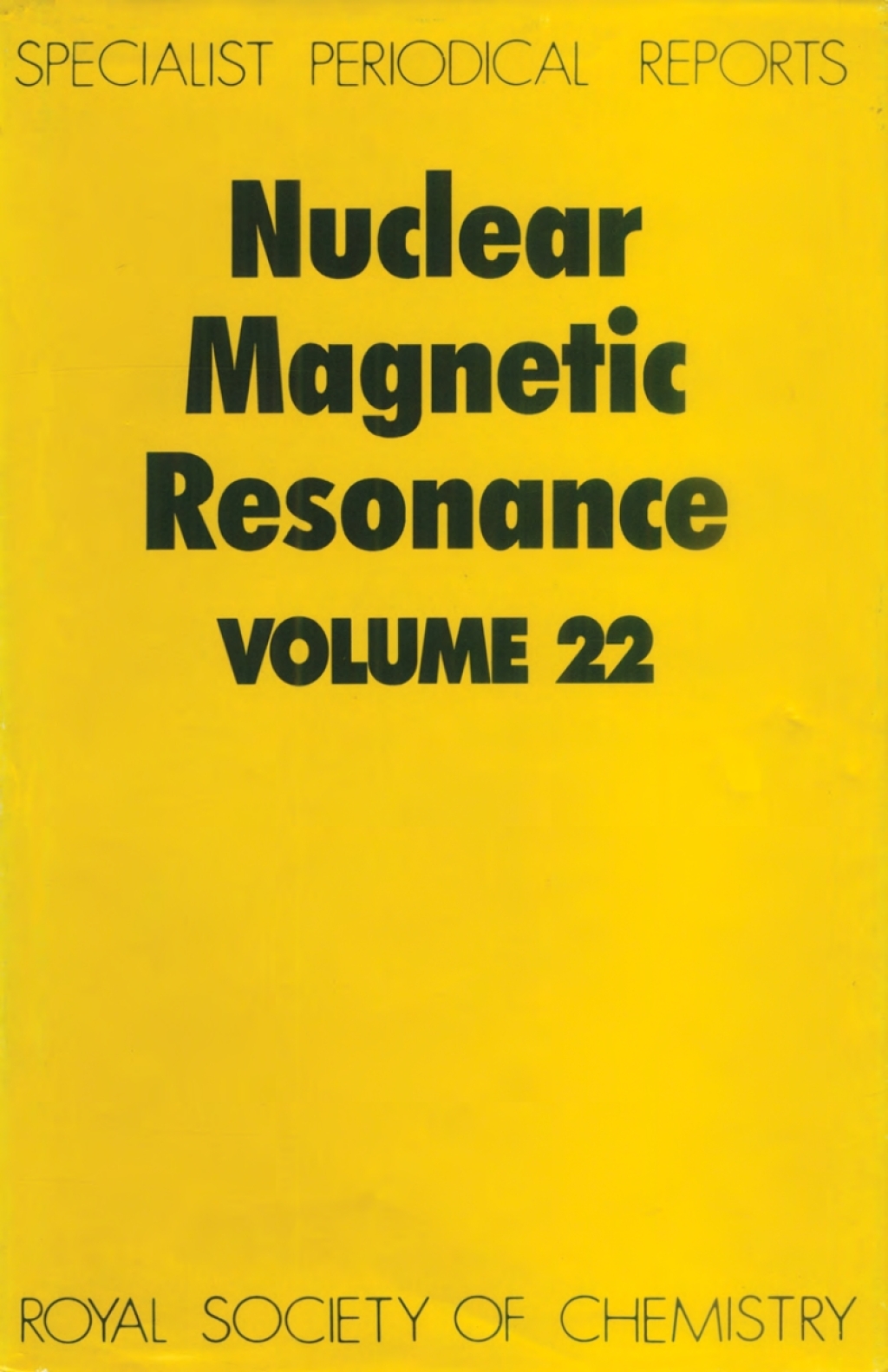Nuclear Magnetic Resonance Volume 22 1st Edition
