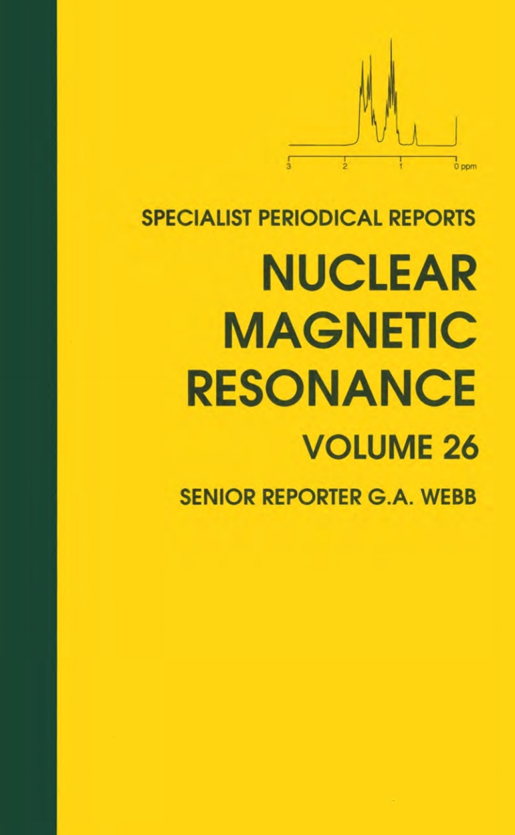 Nuclear Magnetic Resonance Volume 26 1st Edition