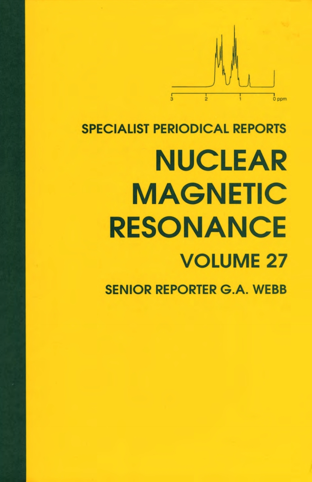 Nuclear Magnetic Resonance Volume 27 1st Edition