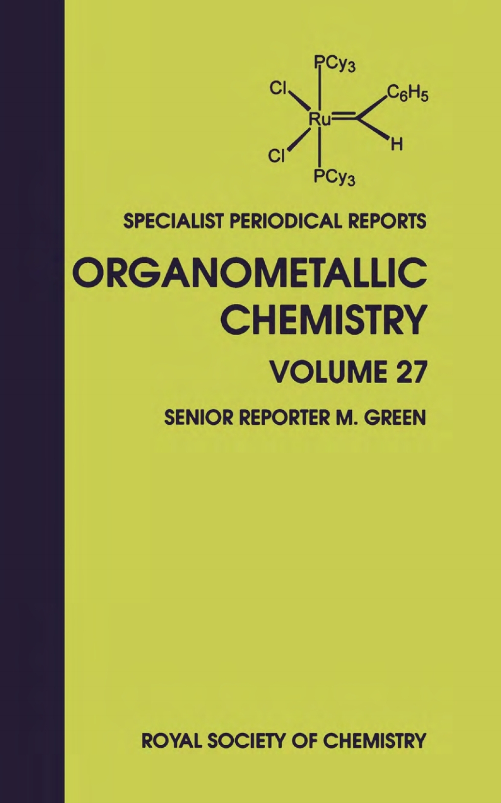 Organometallic Chemistry Volume 27 1st Edition