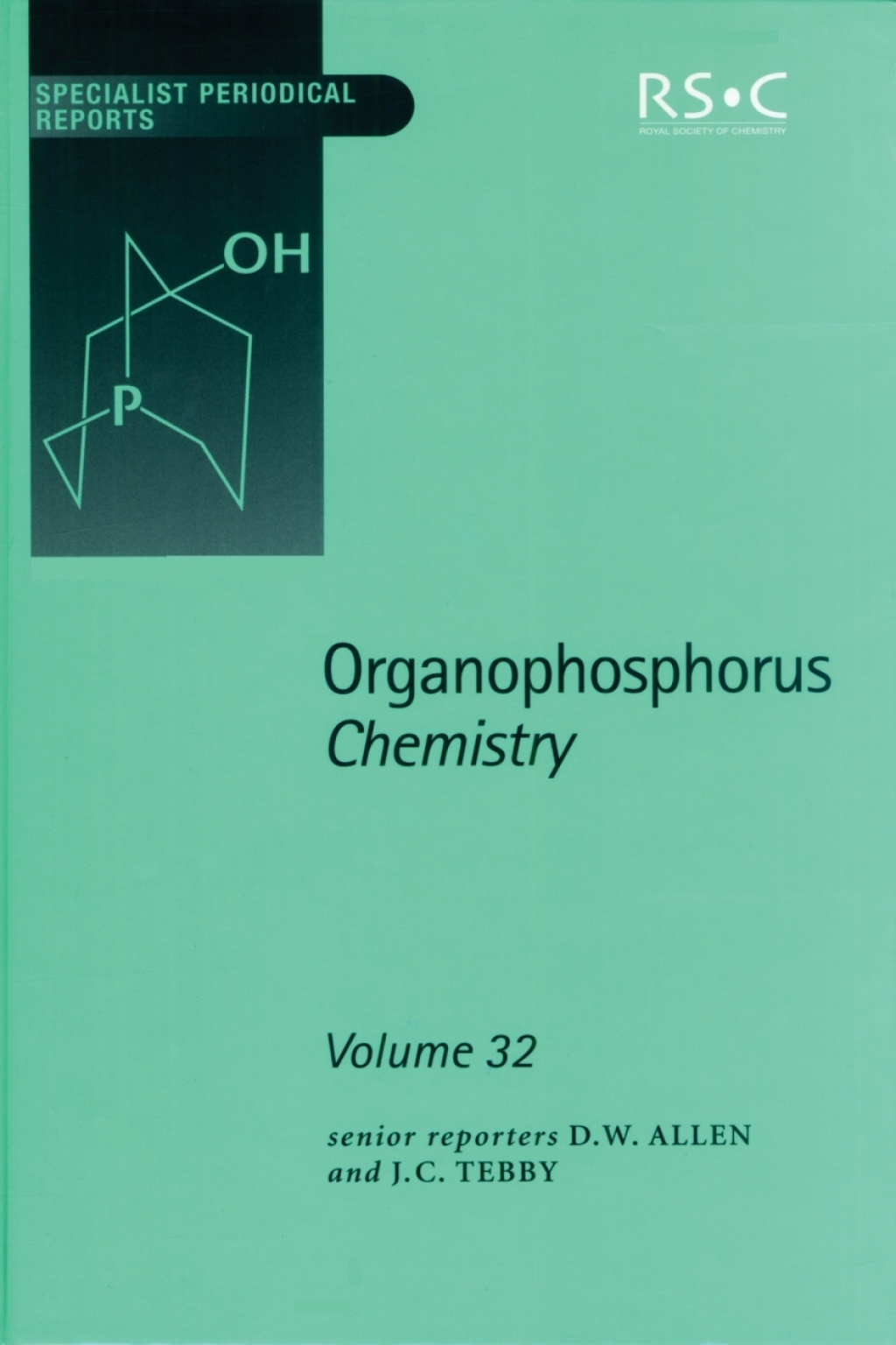 Organophosphorus Chemistry Volume 32 1st Edition