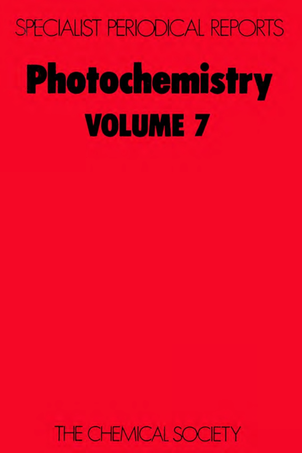 Photochemistry Volume 7 1st Edition
