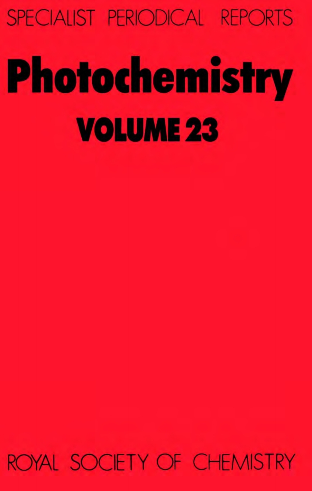 Photochemistry Volume 23 1st Edition