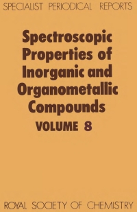 Imagen de portada: Spectroscopic Properties of Inorganic and Organometallic Compounds 1st edition 9780851860732