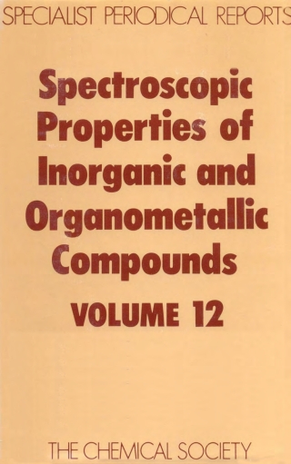 Cover image: Spectroscopic Properties of Inorganic and Organometallic Compounds 1st edition 9780851869209