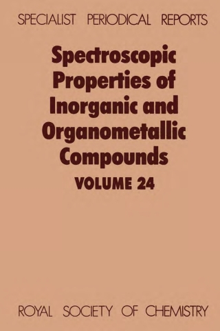 Imagen de portada: Spectroscopic Properties of Inorganic and Organometallic Compounds 1st edition 9780851862231