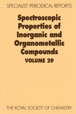Cover image: Spectroscopic Properties of Inorganic and Organometallic Compounds 1st edition 9780854044061