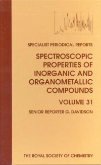 Omslagafbeelding: Spectroscopic Properties of Inorganic and Organometallic Compounds 1st edition 9780854044160