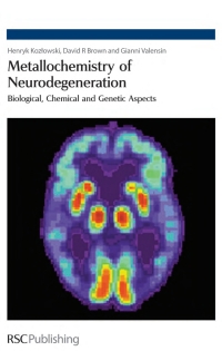 Cover image: Metallochemistry of Neurodegeneration 1st edition 9780854043606