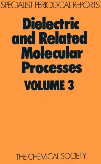 表紙画像: Dielectric and Related Molecular Processes 1st edition 9780851865256