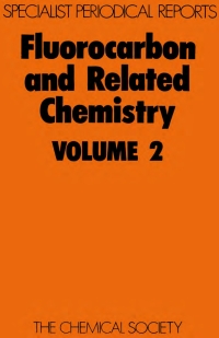 Omslagafbeelding: Fluorocarbon and Related Chemistry 1st edition 9780851865140