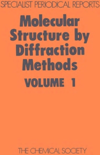 صورة الغلاف: Molecular Structure by Diffraction Methods 1st edition 9780851865072