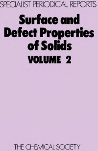 Imagen de portada: Surface and Defect Properties of Solids 1st edition 9780851862606