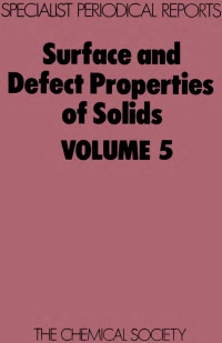 Imagen de portada: Surface and Defect Properties of Solids 1st edition 9780851862903