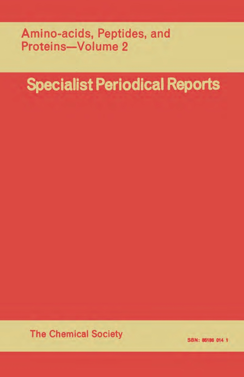Amino Acids, Peptides and Proteins Volume 2 1st Edition
