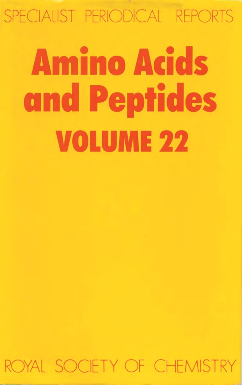 Amino Acids and Peptides Volume 22 1st Edition