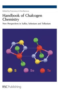 Cover image: Handbook of Chalcogen Chemistry 1st edition 9780854043668