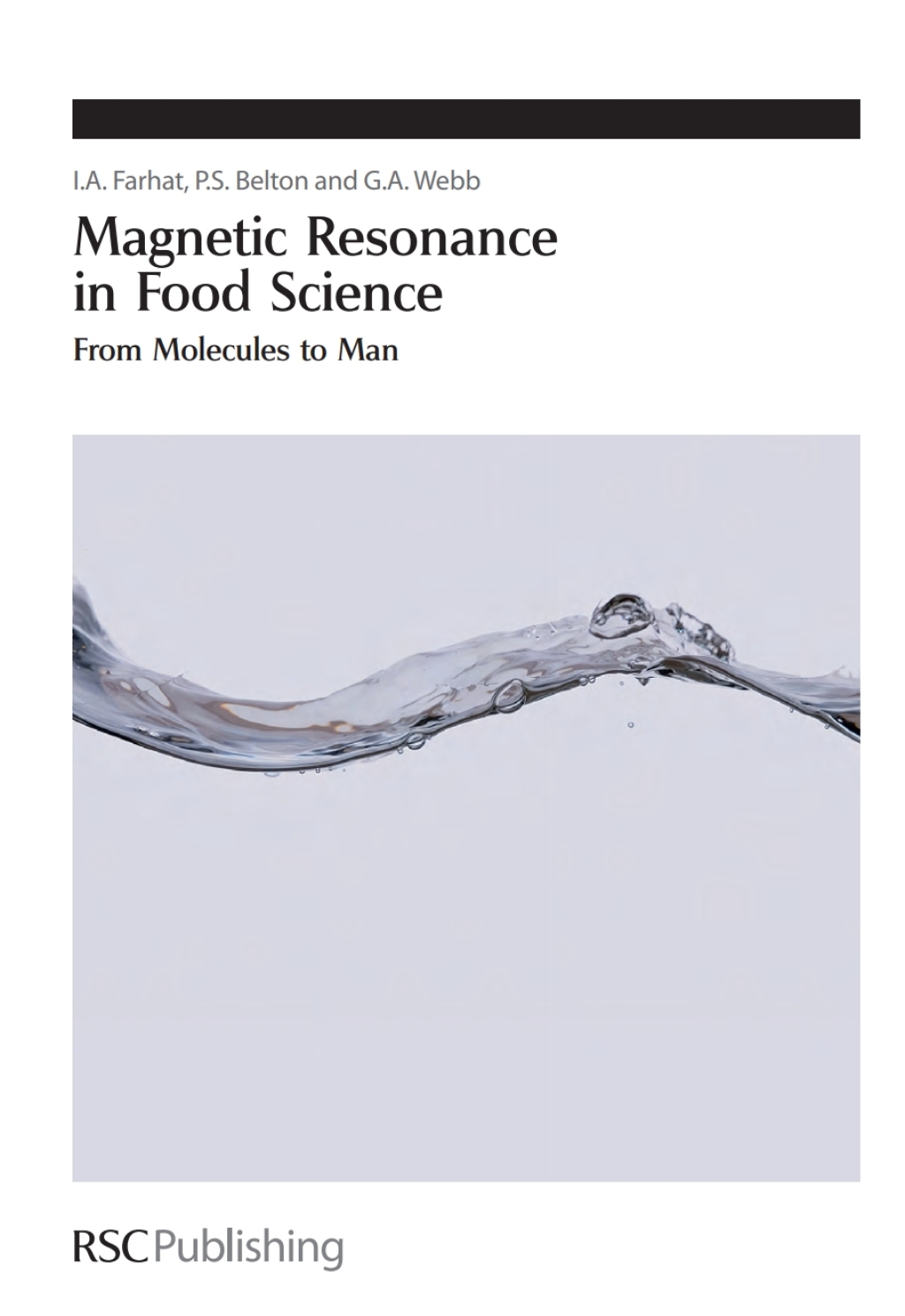 Magnetic Resonance in Food Science From Molecules to Man 1st Edition