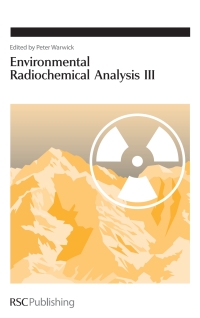 表紙画像: Environmental Radiochemical Analysis III 1st edition 9780854042630