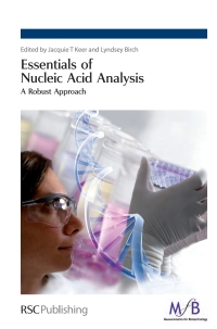 Cover image: Essentials of Nucleic Acid Analysis 1st edition 9780854043675