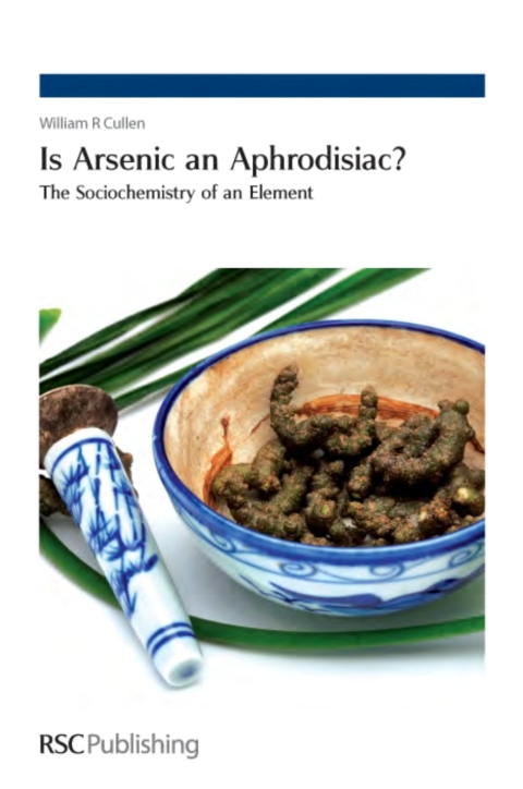 Is Arsenic an Aphrodisiac? : The Sociochemistry of an Element, 1st Edition - FULL INSTANT DOWNLOAD | PDF DOCX EPUB