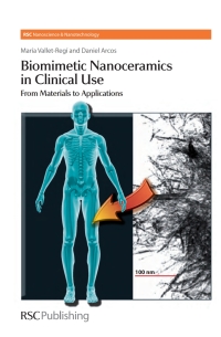 Cover image: Biomimetic Nanoceramics in Clinical Use 1st edition 9780854041428