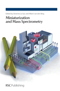 Immagine di copertina: Miniaturization and Mass Spectrometry 1st edition 9780854041299