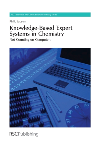 Cover image: Knowledge-Based Expert Systems in Chemistry 1st edition 9781788016186