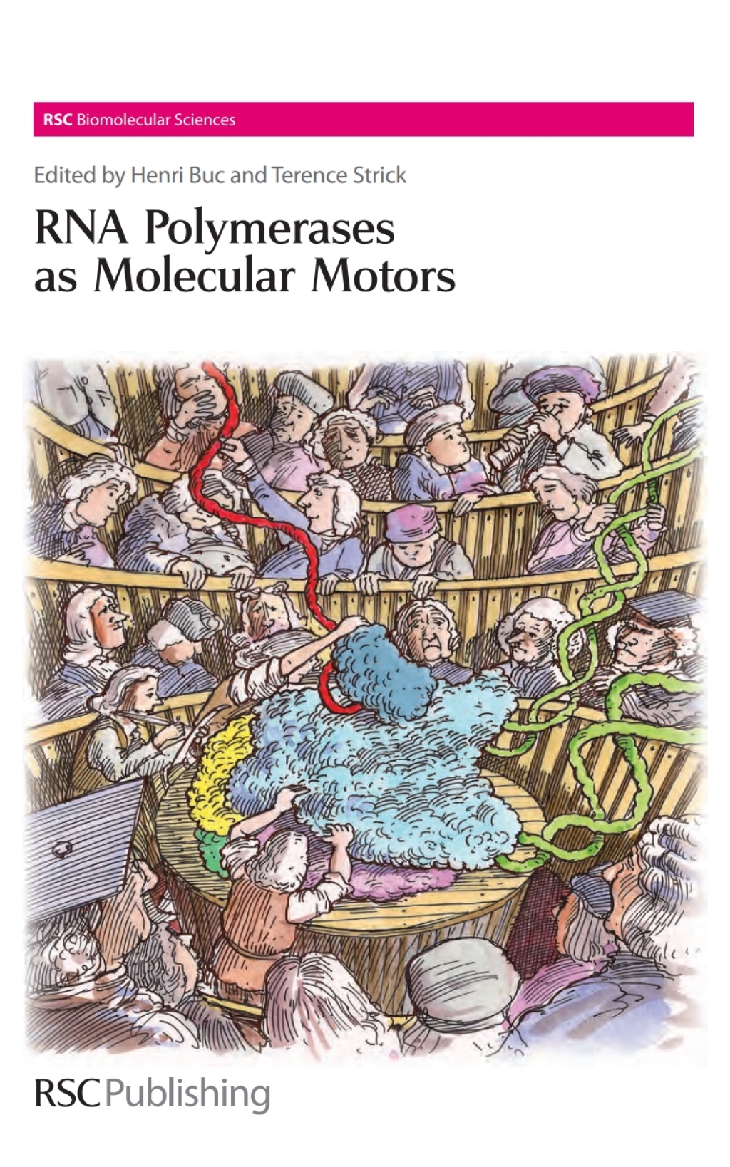 RNA Polymerases as Molecular Motors 1st Edition
    Newer Edition Available