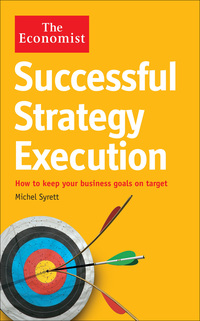 Cover image: The Economist: Successful Strategy Execution 9781846686054