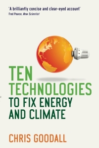 Omslagafbeelding: Ten Technologies to Fix Energy and Climate 9781846688775
