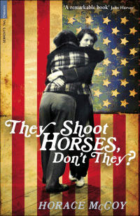 Omslagafbeelding: They Shoot Horses, Don't They? 9781846687396