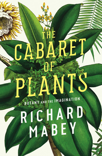 Imagen de portada: The Cabaret of Plants 9781861979582