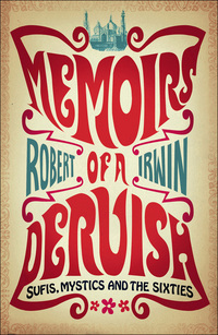 Cover image: Memoirs of a Dervish 9781861979919